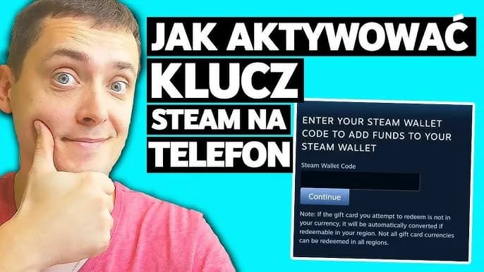 Jak aktywować klucz Steam na telefonie - uniknij problemów z aktywacją