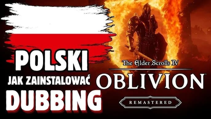 Jak łatwo zainstalować spolszczenie do Oblivion i uniknąć problemów